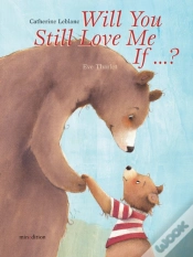Capa do artigo Will You Still Love Me, If??