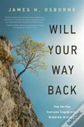 Will Your Way Back