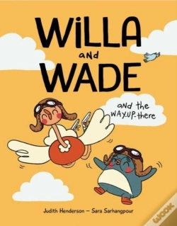 Capa do artigo Willa And Wade And The Way-Up-There