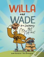 Willa And Wade Are Definitely Not Spies
