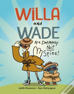 Capa do artigo Willa And Wade Are Definitely Not Spies