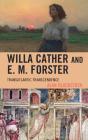 Willa Cather And E. M. Forster - Preview