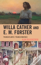 Willa Cather And E. M. Forster