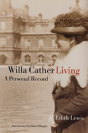 Willa Cather Living - Preview