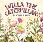 Willa The Caterpillar - Preview