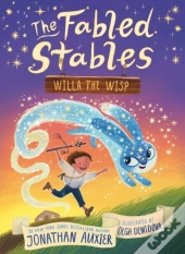 Willa The Wisp (The Fabled Stables Book #1)