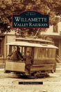 Willamette Valley Railways - Preview