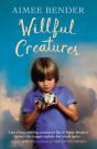 Willful Creatures - Preview