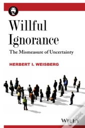 Willful Ignorance