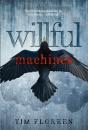 Willful Machines - Preview