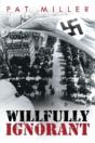 Willfully Ignorant - Preview
