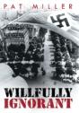 Willfully Ignorant - Preview