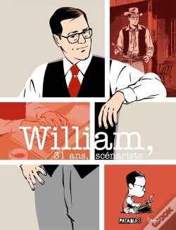 Capa do artigo William, 31 Ans, Scénariste