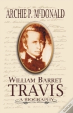 Capa do artigo William Barrett Travis: A Biography