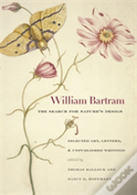 William Bartram, The Search For Nature'S Design