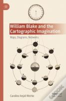 William Blake And The Cartographic Imagination