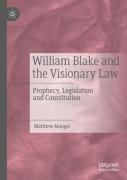 William Blake And The Visionary Law