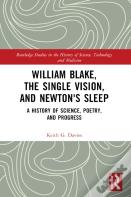 William Blake, The Single Vision, And Newton'S Sleep