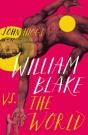 William Blake Vs The World - Preview