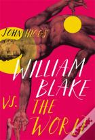 William Blake Vs The World