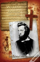 William Booth And His Salvation Army