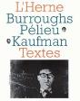 William Burroughs, Claude Pélieu, Bob Kaufman - Les Cahiers De L'Herne - Preview