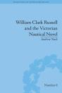 William Clark Russell And The Victorian Nautical Novel - Preview