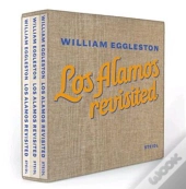 William Eggleston Los Alamos Revisited /Anglais