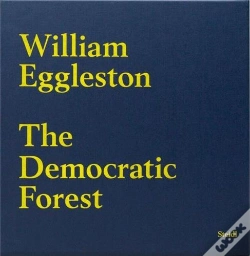 Capa do artigo William Eggleston The Democratic Forest /Anglais