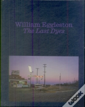 Capa do artigo William Eggleston: The Last Dyes