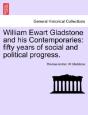 William Ewart Gladstone And His Contempo - Preview