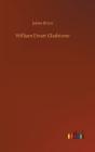 William Ewart Gladstone - Preview