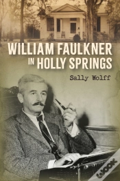 Capa do artigo William Faulkner In Holly Springs
