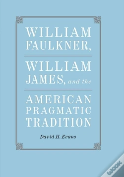 Capa do artigo William Faulkner, William James, And The American Pragmatic Tradition