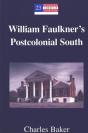 William Faulkner'S Postcolonial South - Preview