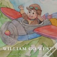 William Go West!