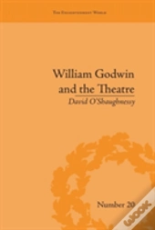 William Godwin And The Theatre