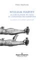 William Harvey, La Circulation Du Sang Et L'Épigenèse Des Embryons - Preview
