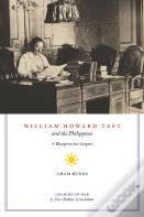 William Howard Taft And The Philippines