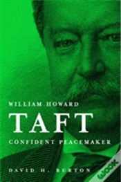 Capa do artigo William Howard Taft: Confident Peacemaker