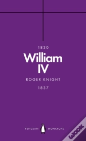 William Iv (Penguin Monarchs)