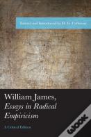William James, Essays In Radical Empiricism