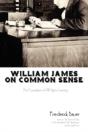 William James On Common Sense - Preview