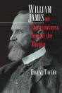 William James On Consciousness Beyond The Margin - Preview