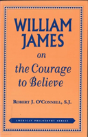 William James On The Courage To Believe - Preview