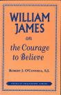William James On The Courage To Believe - Preview