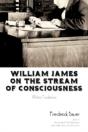 William James On The Stream Of Conscious - Preview