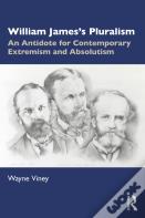 William Jamesâ€™S Pluralism