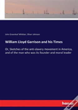 Capa do artigo William Lloyd Garrison And His Times