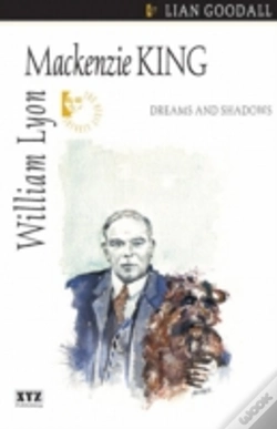 Capa do artigo William Lyon Mackenzie King: Dreams And